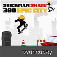 Stickman Skate 360 ​​Epic City