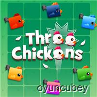 Drei Chickens