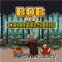 Bob Ve Chainsaw