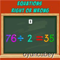 Equations Sağ Veya Yanlış