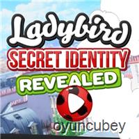 Ladybird Secret Identity Revealed