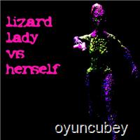 Lizard Lady vs Herself
